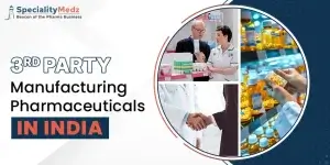 3rd Party Manufacturing Pharmaceuticals in India