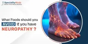 What foods should you avoid if you have neuropathy?